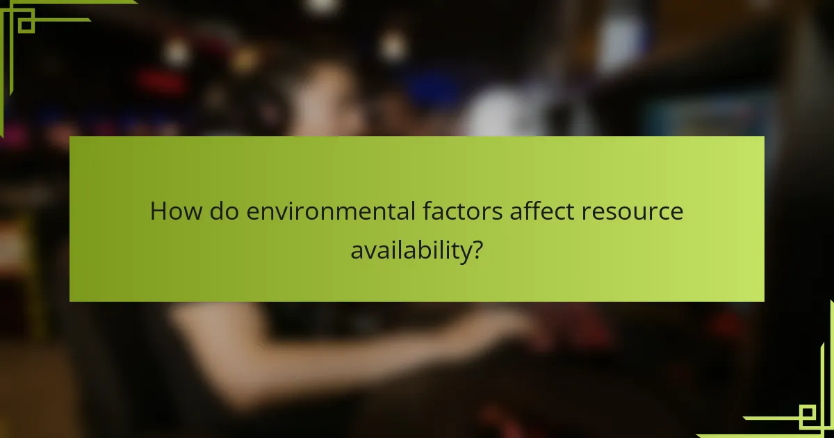 How do environmental factors affect resource availability?