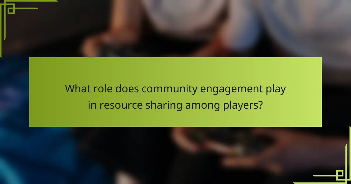What role does community engagement play in resource sharing among players?